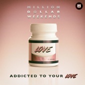 Addicted to Your Love artwork