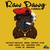 Raw Dawg Riddim, 2018