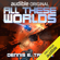 Dennis E. Taylor - All These Worlds: Bobiverse, Book 3 (Unabridged)