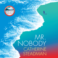 Catherine Steadman - Mr. Nobody: A Novel (Unabridged) artwork