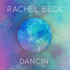 Dancin' - Single