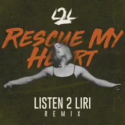 Rescue My Heart (Remix) - Single - Liz Longley Rescue My Heart (Remix) - Single - Liz Longley