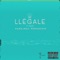 Llégale (feat. Akaruben & bebegrande) - M. Lager lyrics