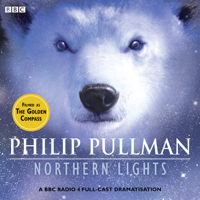 Philip Pullman - His Dark Materials Part 1: Northern Lights (Abridged) artwork