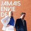 Jamais envie de - Single