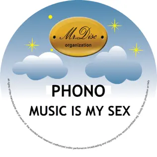 descargar álbum Phono - Music Is My Sex