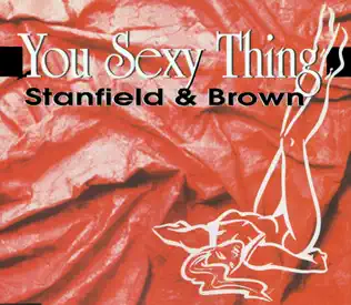 ladda ner album Stanfield & Brown - You Sexy Thing