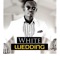 White Wedding (feat. Efya) - Okyeame Kwame lyrics