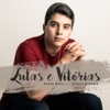 Lutas e Vitórias (feat. Eliana Ribeiro) - Single