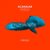 Acanalar - Elements (Dhaze Remix)
