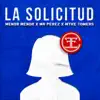 La Solicitud - Single album lyrics, reviews, download