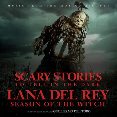 Season of the Witch (From the Motion Picture "Scary Stories to Tell in the Dark") - Single - Lana Del Rey