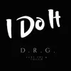 I Do It (feat. EBS & Touch) - Single album lyrics, reviews, download