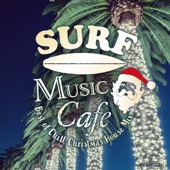 Surf Music Cafe ~Best of Chill Christmas House Mix~ artwork