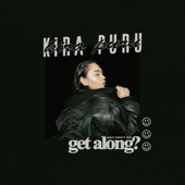 Kira Puru - Why Don't We Get Along