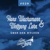 Hans Wachsmann & Wolfgang Lohr - Über den Wolken (Extended Mix)