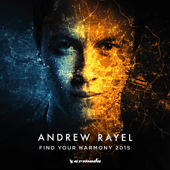 Find Your Harmony 2015 - Andrew Rayel