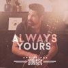 Always Yours - Single