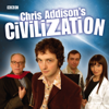 Chris Addison's Civilization - Carl Cooper & Chris Addison