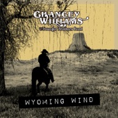 Chancey Williams & the Younger Brothers Band - Wyoming Wind