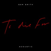 To Die For (Acoustic) artwork