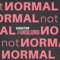 Not Normal (Instrumental Version) artwork