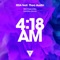 4:18 AM (Soledrifter Remix) [feat. Thea Austin] - ISSA lyrics
