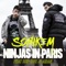 Ninjas In Paris (feat. Ish-One & Aran) - Sonikem lyrics