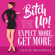 Leslie Braswell - Bitch Up! Expect More, Get More: A Woman's Guide to Maintaining Her Power and Sanity After a Breakup (Unabridged)