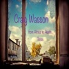 Craig Wasson - The Day I Stopped Looking for Love