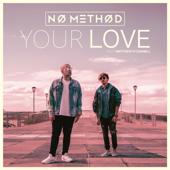 Cover artwork for Your Love (feat. Matthew O'connell)
