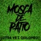 No Me Sigas Más - Mosca de Patio lyrics