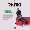 Rafiki - Ke nyaka yole (feat. Mafikizolo)