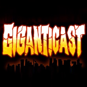 Giganticast Ep 16 – Jen’s First G-Fest