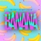 Banana Remix (feat. Luke Nasty & Rayleon) - King Sean lyrics