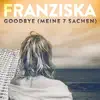Goodbye (Meine 7 Sachen) - Single album lyrics, reviews, download
