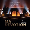 Ma Dévotion: Dan Luiten & Friends (Live)