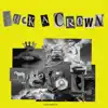 F**k a Crown - EP album lyrics, reviews, download