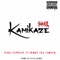 Kamikaze (feat. D-One Tha Chosen) - King Supreme lyrics