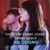 Tuyển Tập Piano Cover Tháng 5/2019 artwork