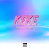 Keke - Single album lyrics, reviews, download
