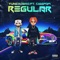 Regular (feat. Ciggpapi) - Yung Kobra lyrics