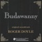 Budawanny - Roger Doyle lyrics