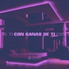 Con Ganas De Ti - Single