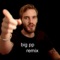 Big PP - PewDiePie & Party in Backyard lyrics