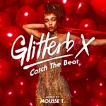 Glitterbox - Catch the Beat (DJ Mix)