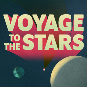 Voyage to the Stars podcast