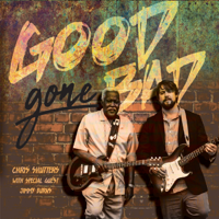 Chris Shutters & Jimmy Burns - Good Gone Bad artwork