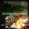 Yes, Church !N the W!Ld (Zone One: Day Light)