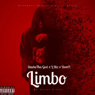 Limbo (feat. L-Biz & Dom-P) - Single by Stacks Tha God album reviews, ratings, credits